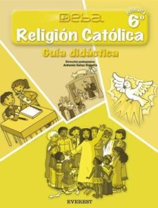 Bressoamisuradi.it Religion: Guia Didactica (6º Educacion Primaria) (Proyecto Deba) Image