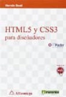 Descarga gratuita de libros completos en pdf. HTML5 Y CSS3 PARA DISEÑADORES  de HERNAN BEATI 9788426722621 en español