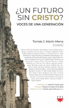 Descarga gratuita de la base de datos del libro ¿UN FUTURO SIN CRISTO? (Literatura española) de TOMAS J. (COORD.) MARIN MENA 9788428839921