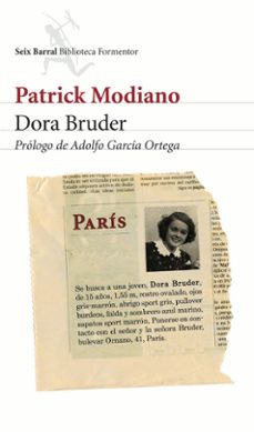 Descarga gratuita de los mejores libros del mundo. DORA BRUDER (Literatura española) de PATRICK MODIANO 9788432228421