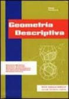 Descargar GEOMETRIA DESCRIPTIVA gratis pdf - leer online