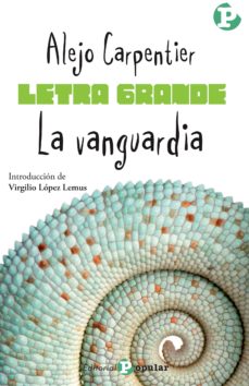 Descarga online de libros LA VANGUARDIA  (Literatura española) de ALEJO CARPENTIER 9788478845521