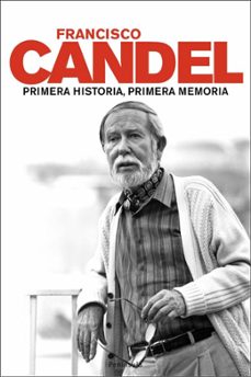 Libros gratis en línea para descargar para ipad PRIMERA HISTORIA, PRIMERA MEMORIA 9788483077221 de FRANCISCO CANDEL  (Spanish Edition)