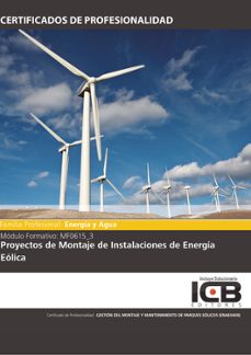 Portada de MANUAL PROYECTOS DE MONTAJE DE INSTALACIONES DE ENERG?A E?LICA