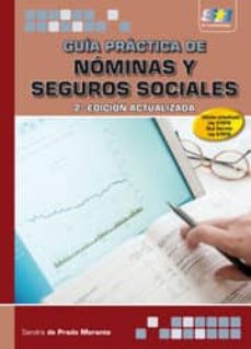 Portada de GUIA PRACTICA DE NOMINAS Y SEGUROS SOCIALES (2ª ED.)
