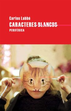 Descargar libros de epub para nook CARACTERS BLANCOS de CARLOS LABBE (Spanish Edition) 9788492865321 PDB PDF