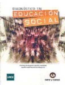 Descargar DIAGNOSTICO EN EDUCACION SOCIAL gratis pdf - leer online