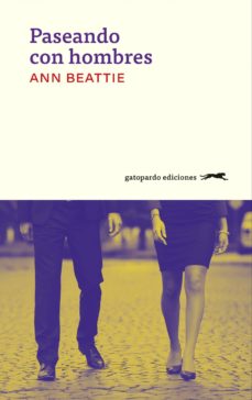 Descarga gratuita de archivos ebook en pdf. PASEANDO CON HOMBRES MOBI de ANN BEATTIE en español