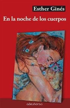 Libros gratis para descargar en kindle touch EN LA NOCHE DE LOS CUERPOS PDB PDF 9788494684821 in Spanish de ESTHER GINES
