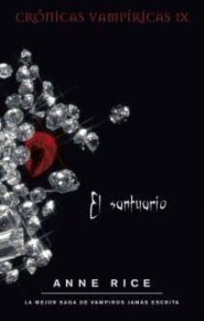 Portada de EL SANTUARIO (CRONICAS VAMPIRICAS IX)