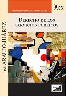 Foro abierto descarga de libros DERECHO DE LOS SERVICIOS PUBLICOS  9789564073521 (Spanish Edition)