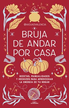 Portada de BRUJA DE ANDAR POR CASA (EBOOK)