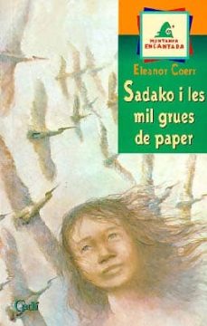 Portada de SADAKO I LES MIL GREUS DE PAPER