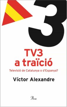 Portada de TV3 A TRAICIO. (EBOOK)