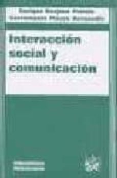 Portada de INTERACCION SOCIAL Y COMUNICACION
