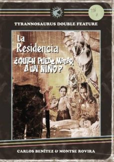 Portada de LA RESIDENCIA + ¿QUIEN PUEDE MATAR A UN NIÑO?