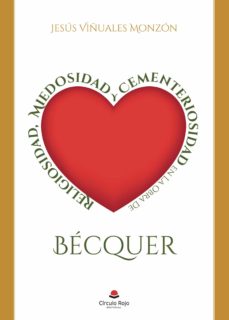 Portada de RELIGIOSIDAD, MIEDOSIDAD Y CEMENTERIOSIDAD EN LA OBRA DE BECQUER