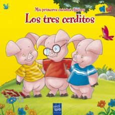 Portada de LOS TRES CERDITOS (MIS PRIMEROS CUENTOS CLASICOS)