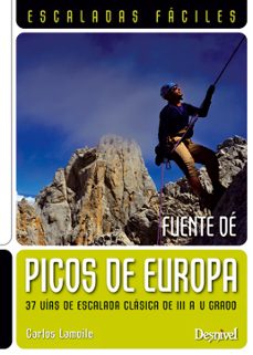 Portada de PICOS DE EUROPA: ESCALADAS FACILES FUENTE DE (GUIA DE ESCALADA)