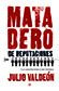 Portada de MATADERO DE REPUTACIONES