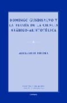 Portada de DOMINGO GUNDISALVO Y LA TEORIA DE LA CIENCIA ARABIGO-ARISTOTELICA