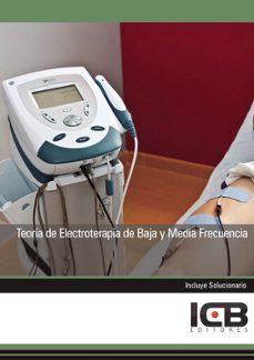 Portada de MANUAL TEORIA DE ELECTROTERAPIA DE BAJA Y MEDIA FRECUENCIA