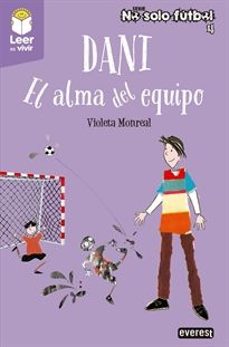 Portada de DANI. EL ALMA DEL EQUIPO (LEER ES VIVIR)