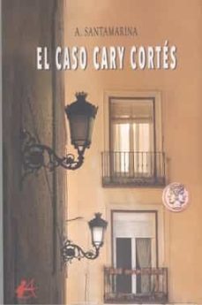 Portada de EL CASO CARY CORTÈS