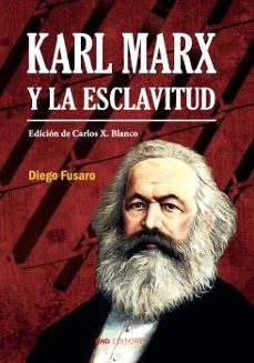 Portada de KARL MARX Y LA ESCLAVITUD