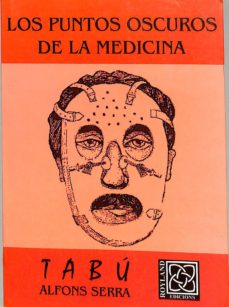 Portada de LOS PUNTOS OSCUROS DE LA MEDICINA