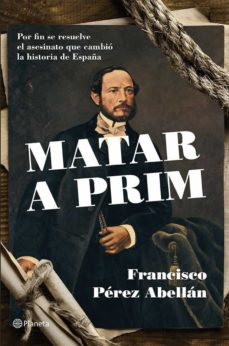 Portada de MATAR A PRIM (EBOOK)