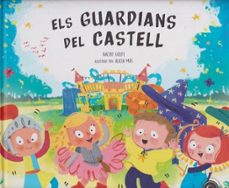 Portada de ELS GUARDIANS DEL CASTELL