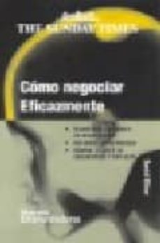 Portada de COMO NEGOCIAR EFICAZMENTE