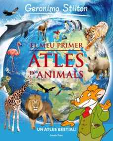 Portada de EL MEU PRIMER ATLES D'ANIMALS GERONIMO STILTON (EBOOK)
