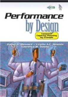 Descarga de libros de texto de Rapidshare. PERFORMANCE BY DESIGN: COMPUTER CAPACITY PLANNING 9780130906731 (Spanish Edition)
