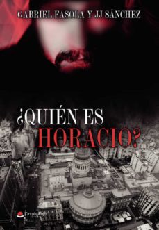 Portada de ¿QUIEN ES HORACIO?