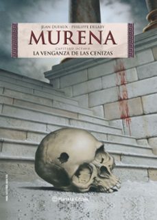 PDF eBooks descarga gratuita MURENA Nº 08 (NE). LA VENGANZA DE LAS CENIZAS iBook PDF PDB de JEAN DUFAUX