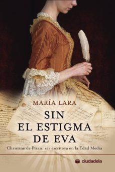 Libros descargables gratis para teléfono. SIN EL ESTIGMA DE EVA de MARIA LARA MARTINEZ  (Spanish Edition) 9788415436331