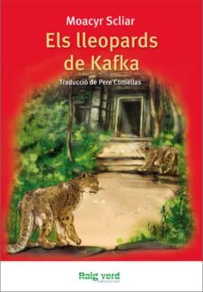 Descargando libros en pdf gratis ELS LLEOPARDS DE KAFKA de MOACYR SCLIAR (Literatura española) 9788415539131 CHM PDB ePub