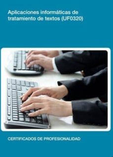 Portada de UF0320 - APLICACIONES INFORMATICAS DE TRATAMIENTO DE TEXTOS