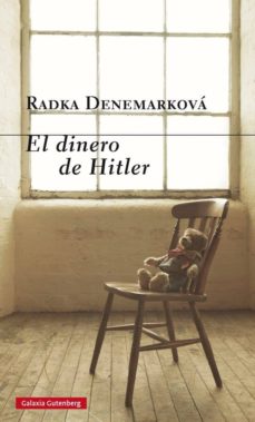 Descargas gratuitas de etextbook EL DINERO DE HITLER de RADKA DENEMARKOVA  9788416252831 (Literatura española)