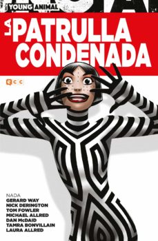 Portada de LA PATRULLA CONDENADA: NADA (DC S YOUNG ANIMAL)