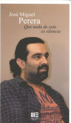 Portada de QUE NADA DE ESTO ES SILENCIO