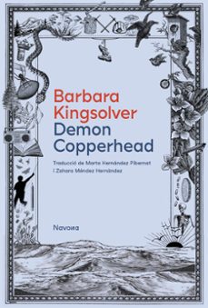 Descarga gratuita de libros en inglés DEMON COPPERHEAD (CAT)
				 (edición en catalán) de BARBARA KINGSOLVER