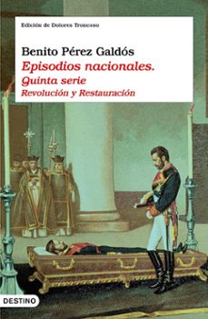 Descargando audiolibros en kindle fire EPISODIOS NACIONALES (QUINTA SERIE): REVOLUCION Y RESTAURACION iBook (Literatura española) de BENITO PEREZ GALDOS