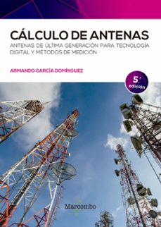Descarga gratuita de libros electrónicos de mobi. CALCULO DE ANTENAS (5ª ED.) MOBI iBook de ARMANDO GARCIA DOMINGUEZ