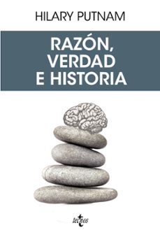 RAZÓN, VERDAD E HISTORIA (2ª ED.)