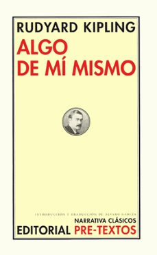 Descargar ebooks en ingles ALGO DE MI MISMO (Spanish Edition) 9788481919431 de RUDYARD KIPLING ePub PDB