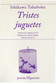 Descarga gratuita de libros gratis TRISTES JUGUETES (Literatura española) CHM de ISHIKAWA TAKUBOKU 9788490021231