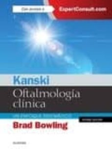 Descarga gratuita de libros en pdf gratis. KANSKI. OFTALMOLOGIA CLINICA 8ª EDICION 9788491130031